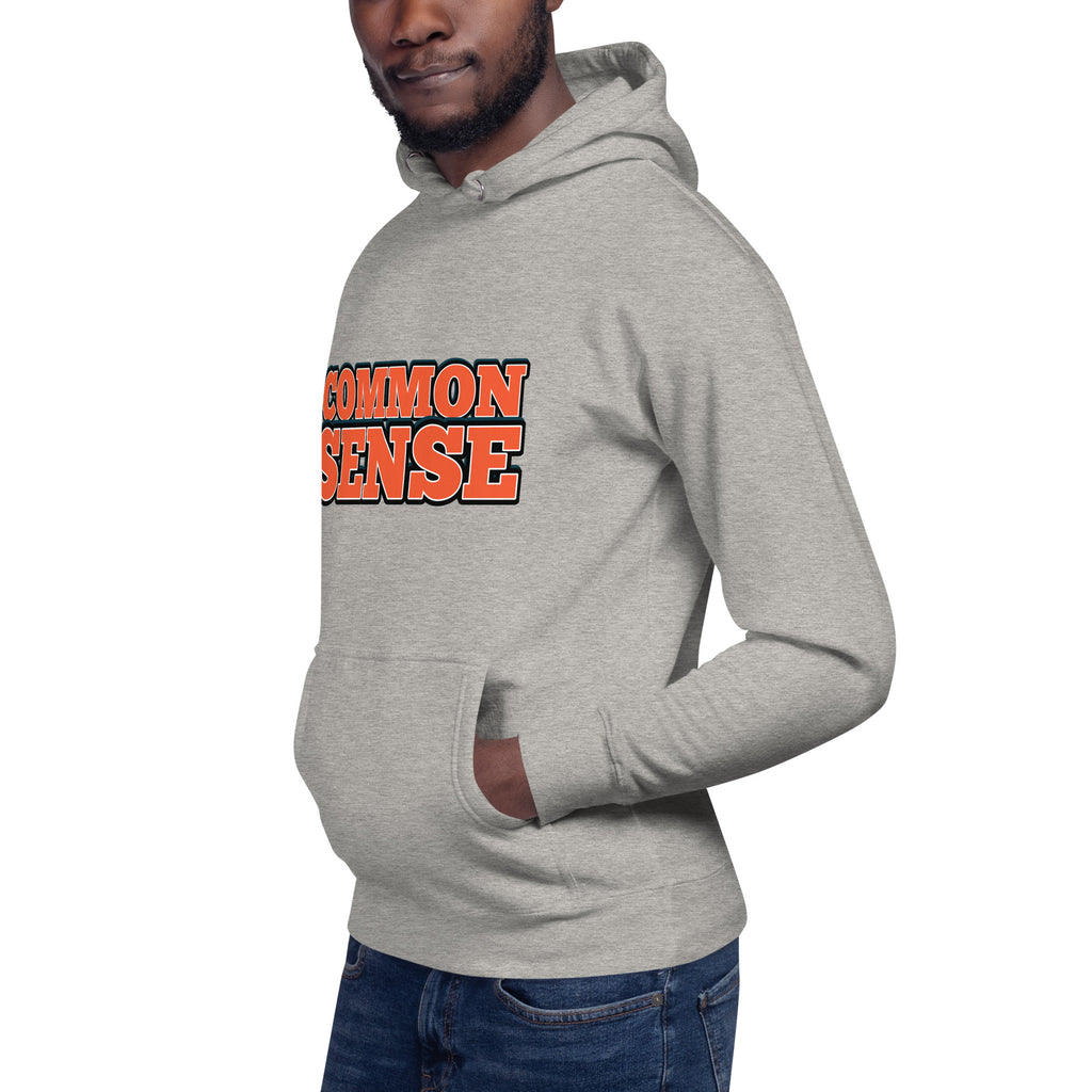 Common Sense Unisex Hoodie