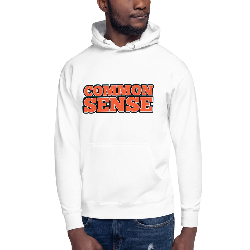Common Sense Unisex Hoodie