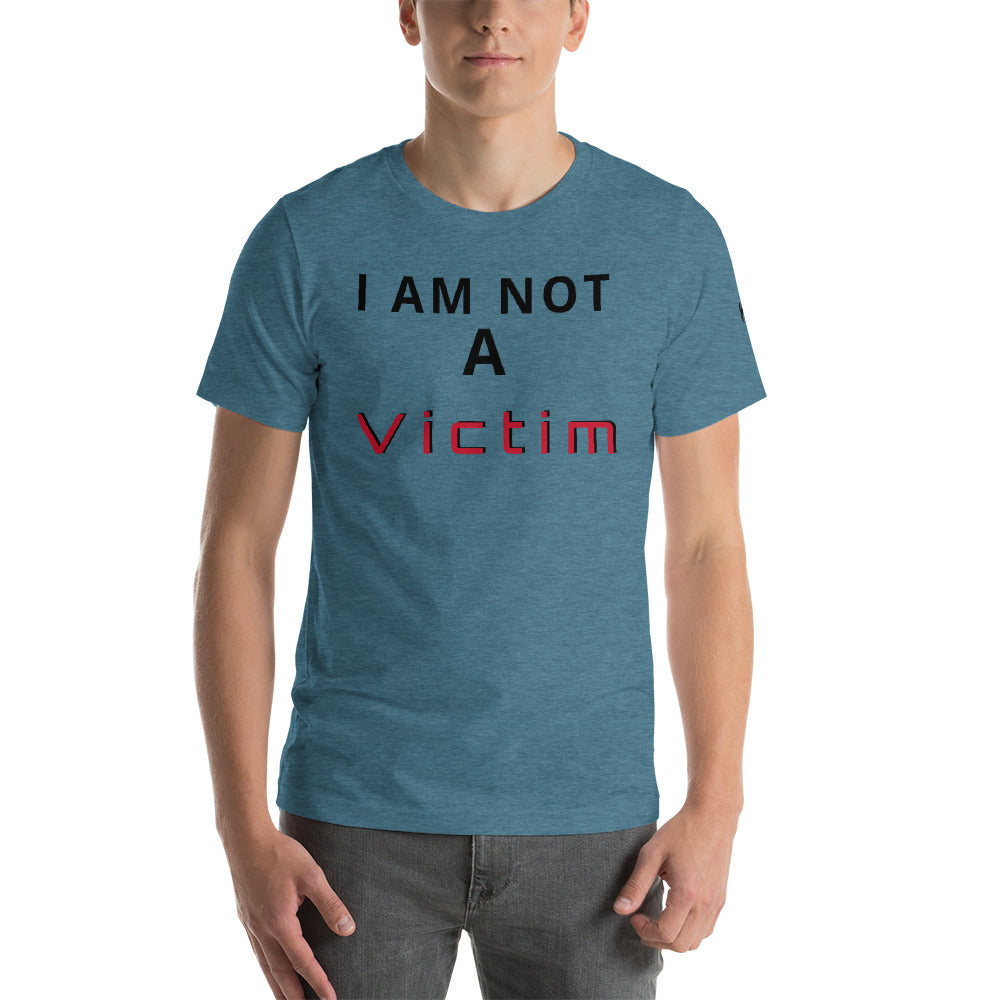 Short-Sleeve Unisex T-Shirt I Am Not A Victim