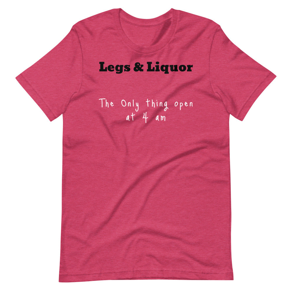 Legs and Liquor Short-Sleeve Unisex T-Shirt
